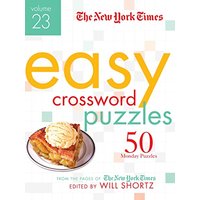 The New York Times Easy Crossword Puzzles (Volume 23)