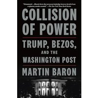 Collision of Power: Trump, Bezos, and the Washington Post