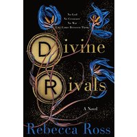Divine Rivals (Letters of Enchantment, Bk. 1)