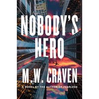 Nobody's Hero (Ben Koenig, Bk. 2)