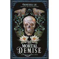 His Mortal Demise (The Last Bloodcarver, Bk. 2)