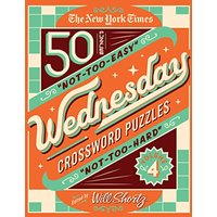 The New York Times Wednesday Crossword Puzzles (Volume 4)