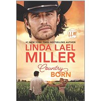Country Born (Painted Pony Creek, Bk. 3)