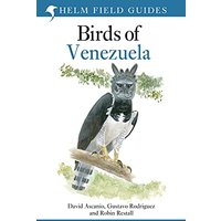 Birds of Venezuela (Helm Field Guides)
