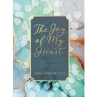 The Joy of My Heart: Meditating Daily on God's Word