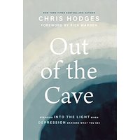 Out of the Cave: Stepping into the Light when Depression Darkens What You See