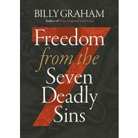 Freedom From The Seven Deadly Sins