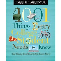 1,001 Things Every College Student Needs to Know