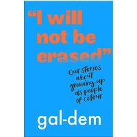 "I Will Not Be Erased": Our Stories About Growing Up As People of Colour