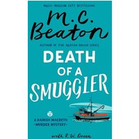 Death of a Smuggler (Hamish Macbeth Murder Mystery, Bk. 38)