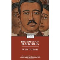 The Souls of Black Folk (Enriched Classics)