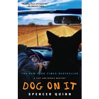 Dog on It (Chet and Bernie Mysteries)