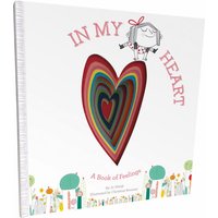 In My Heart: A Book of Feelings by Jo Witek