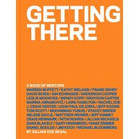 Getting There - A Book Of Mentors