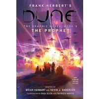 The Prophet (Dune: The Graphic Novel, Volume 3)
