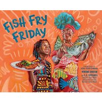 Fish Fry Friday A Picture Book