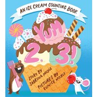 Yum, 2, 3! (A Hello!Lucky Know & Grow Book) An Ice Cream Counting Book (A Board Book)