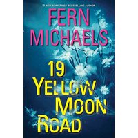 19 Yellow Moon Road An Action-Packed Novel of Suspense