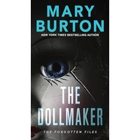 The Dollmaker (The Forgotten Files, Bk. 2)