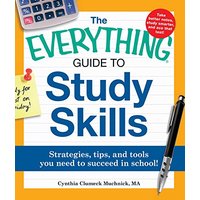 The Everything Guide to Study Skills