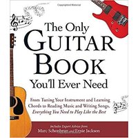 The Only Guitar Book You'll Ever Need
