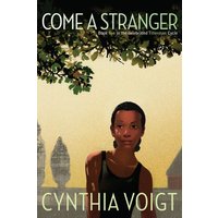 Come a Stranger (Tillerman Cycle, Bk. 5)