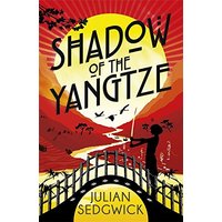 Shadow of the Yangtze (Ghosts of Shanghai, Bk. 2)