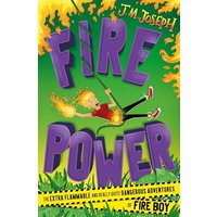 Fire Boy: Fire Power Book 3