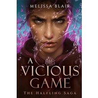 A Vicious Game (The Halfling Saga, Bk. 3)
