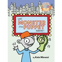 The Monster and Puppet Show! (Elephant & Piggie Like Reading!)