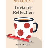 Trivia for Reflection (Pause for Puzzles)