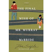 The Final Wish of Mr. Murray McBride (Murray McBride Series, Bk. 2)