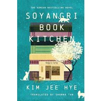 Soyangri Book Kitchen A Novel