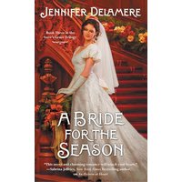 A Bride for the Season (Love's Grace, Bk. 3)