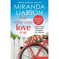 The Way You Love Me (Angel Falls, Bk. 2)