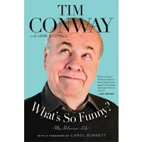 What's So Funny?: My Hilarious Life