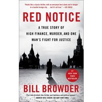 Red Notice: A True Story of High Finance, Murder, and One Man's Fight for Justice