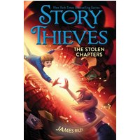 The Stolen Chapters (Story Thieves, Bk. 2)