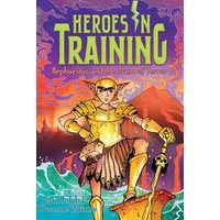 Hephaestus and the Island of Terror (Heroes in Training, Bk. 10)