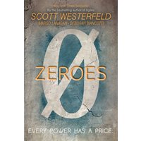 Zeroes (Bk. 1)