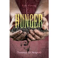 Hunger: A Tale of Courage
