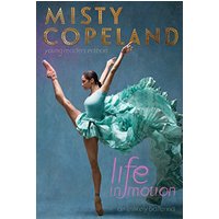 Life in Motion: An Unlikely Ballerina (Young Readers Edition)