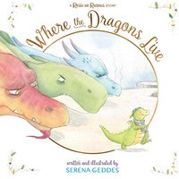 Where the Dragons Live (Rosie and Rasmus)