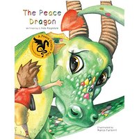 The Peace Dragon (Peace Dragon Tales)