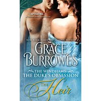 The Heir (The Windhams: The Duke's Obsession, Bk. 1)