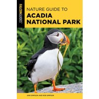 Nature Guide to Acadia National Park (Falcon Travel Guide)