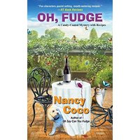 Oh, Fudge! (A Candy-Coated Mystery, Bk. 5)