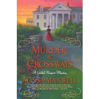 Murder at Crossways (Gilded Newport Mystery, Bk. 7)