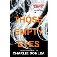 Those Empty Eyes A Chilling Novel of Suspense with a Shocking Twist