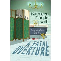 A Fatal Overture (Ella Shane Mysteries, Bk. 3)